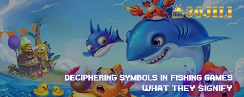 Deciphering Symbols in Fishing Games: What They Signify